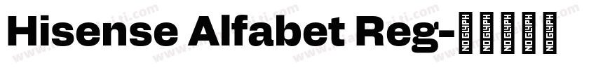Hisense Alfabet Reg字体转换